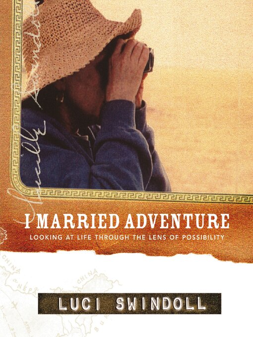 Title details for I Married Adventure by Luci Swindoll - Available